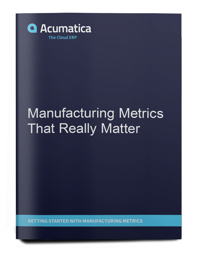 Manufacturing Metrics That Really Matter